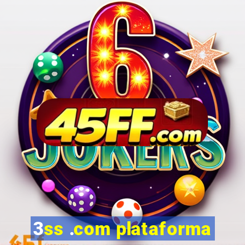 3ss .com plataforma